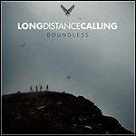 Long Distance Calling - Boundless